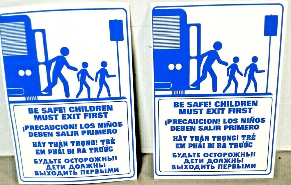 2 – Bus / Transit Vinyl Decals BE SAFE! CHILDREN MUST EXIT FIRST 4 Languages