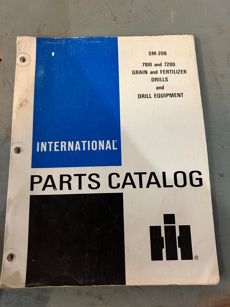 International Parts Catalog SM-206 7100 and 7200 Grain / Fertilizer Drill and Eq