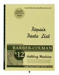 Barber Colman #12 Hobbing Machine Repair Parts List Manual *9