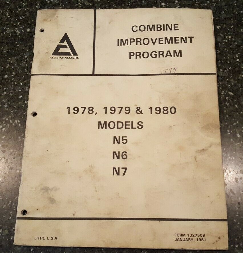 Allis Chalmers Combine Improvement Program 1978 1979 1980 Models N5 N6 N7 Manual