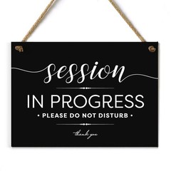 5×7 Inch Session in Progress Do Not Disturb Sign ~ Exclusive Value Series wit…