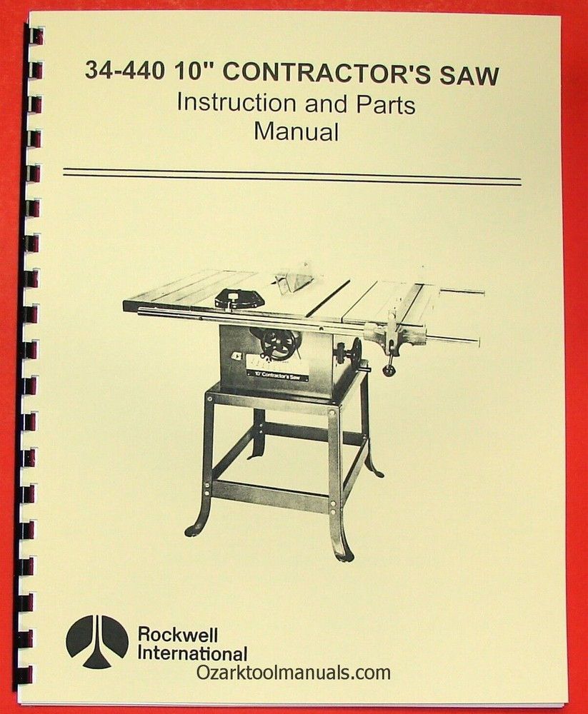 ROCKWELL 34-440 10″ Contractor’s Saw Owner Instruction Operator Part Manual 0603