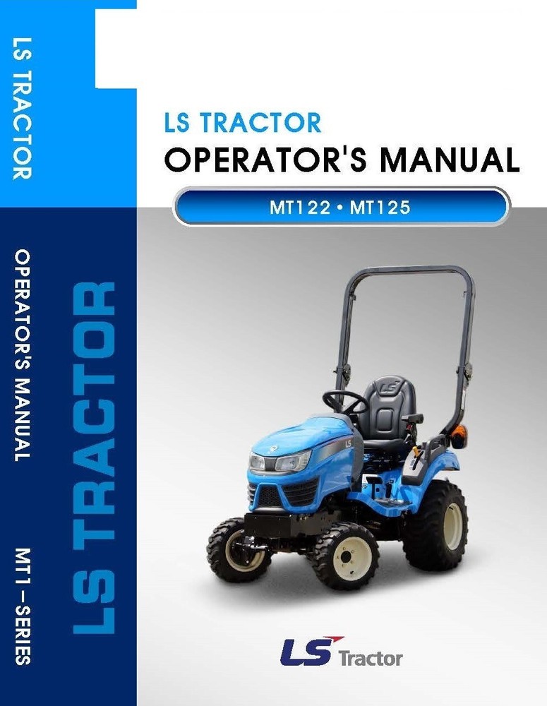 122 125 Tractor Operators Maint Instruction Manual LS TRACTOR MT122 & MT125