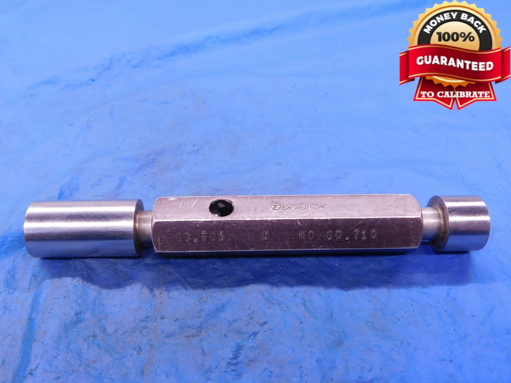 .705 & .710 CL X PIN PLUG GAGE GO NO GO .7031 +.0019 45/64 18 mm .7050 .7100