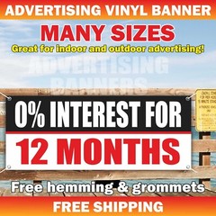 0% INTEREST FOR 12 MONTHS Advertising Banner Vinyl Sign Loan Insurance Bank Cash