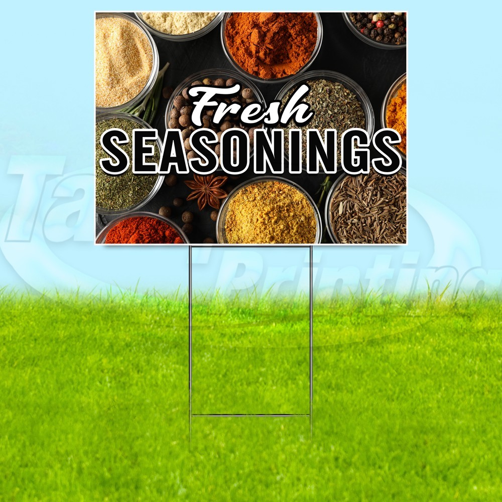 FRESH SEASONINGS 18×24 Yard Sign Plastic Corrugated WITH STAKE USA YS08041