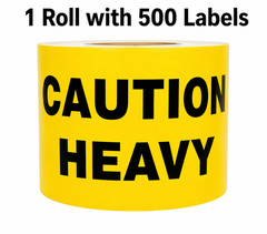 Shipping Labels- 3×5 Caution Heavy 500 labels each, 1-12 Rolls