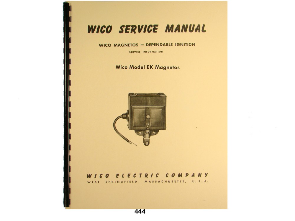 Wico Service & Parts Manual for Type EK Magneto *444