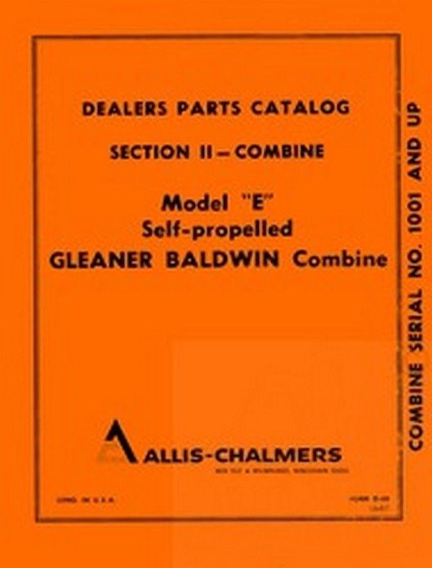 Allis Chalmers E Gleaner Baldwin Combine Parts Manual