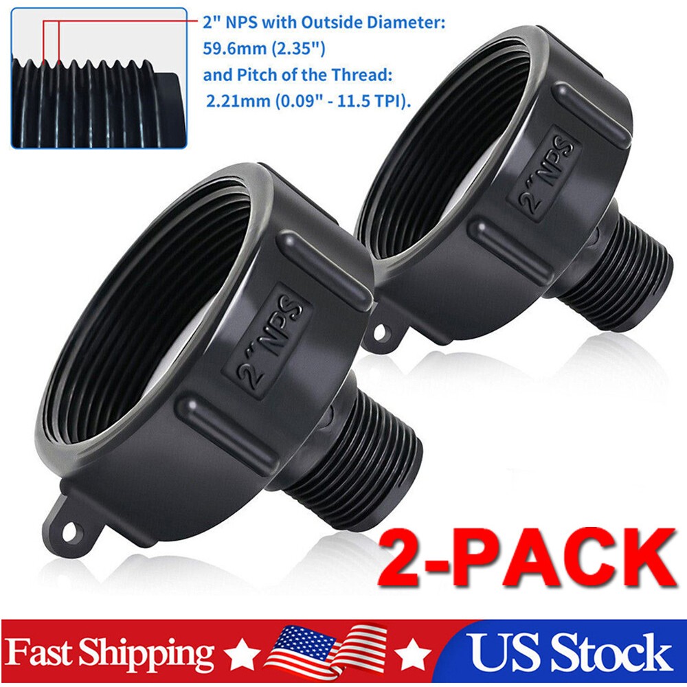 2Pack 275 330 G IBC Tote Adapter 2 NPT (NPS) Fine Thread x3/4 Male Garden Hose