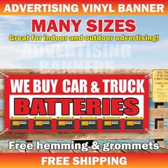 WE BUY CAR TRUCK BATTERIES Advertising Banner Vinyl Sign Service Garage Mechanic