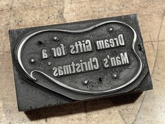 Printing Letterpress Printers Block ‘Dream Gifts For A Man’s Christmas’ (2111)