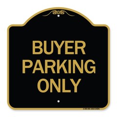 Designer Series – Buyer Parking Only Heavy Gauge Aluminum Architectural Sign