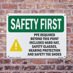 PPE Required Beyond This Point With Symbol OSHA SAFETY FIRST Sign – 5 or 10 Pack