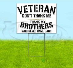 THANK YOU VETERANS 18×24 Yard Sign WITH STAKE Corrugated Bandit USA MILITARY