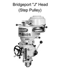Rebuild Manual for 1hp Bridgeport “J Head” Mill