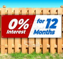0% INTEREST for 12 MONTHS Advertising Vinyl Banner Flag Sign Many Sizes USA