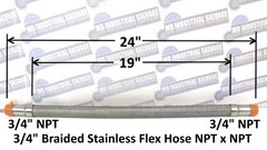 3/4 in x 19 in BRAIDED STAINLESS STEEL HOSE 24in Overall 3/4 in NPT x 3/4 in NPT