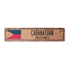 CABANATUAN PHILIPPINES Vintage Street Sign Filipino flag city country rustic