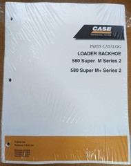 CASE 580 Super M Series 2 & 580 Super M+ Series 2 Parts Catalog Manual # 7-9043