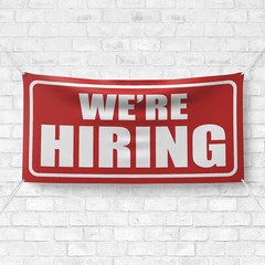 We Are Hiring 13 oz Heavy Duty Vinyl Banner Outdoor/Indoor Help Wanted Sign