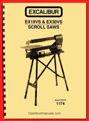 Excalibur EX19VS, EX30VS 19″ 30″ Scroll Saws Instructions & Parts Manual 1174