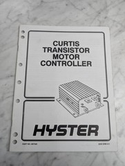 HYSTER FORKLIFT CURTIS TRANSISTOR MOTOR CONTROLLER OPERATION ADJUSTMENT MANUAL