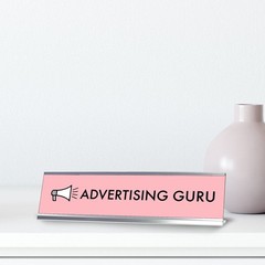 Advertising Guru, Pink Silver Frame, Desk Sign (2 X 8¨)