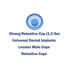 Dental Overdenture Implant Strong Retention Caps 1.2/2.4lbs for Locator Inserts