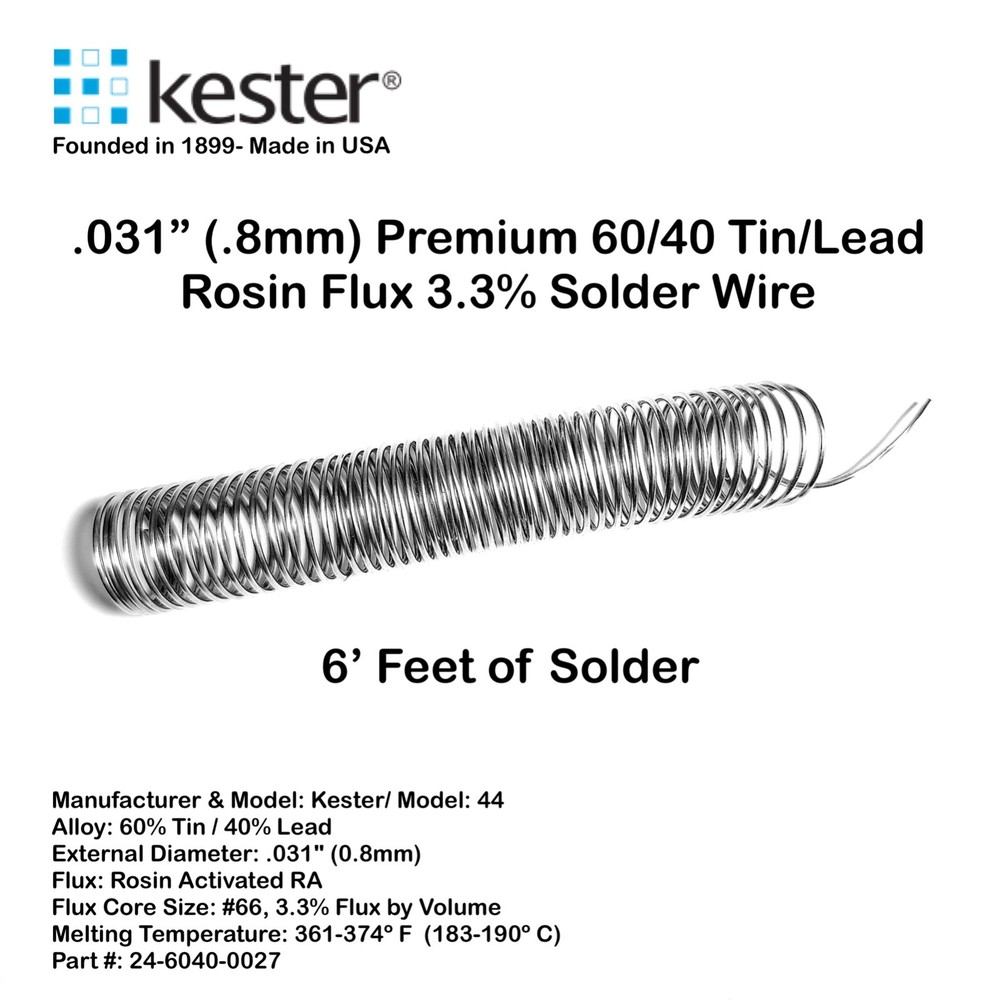 60/40 Tin/Lead Solder Wire Rosin Flux Core 3% Kester 44 – .031” (.8mm) – 6 Feet