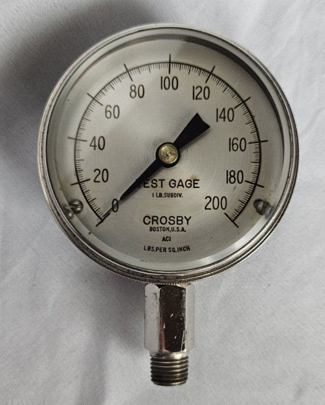 Pressure Gauge – Crosby Test Gauge, Boston USA – Lbs. per Sq Inch – 200 lb. max