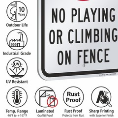 18 X 12 Inch no Playing Or Climbing On Fence Metal Sign 63 Mil Laminated Rustp