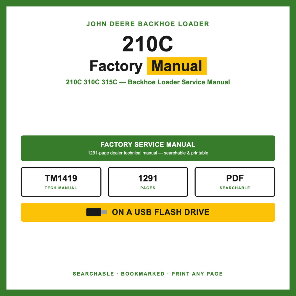 John Deere 210C 310C 315C Backhoe Loader Service Repair Manual TM1419 USB