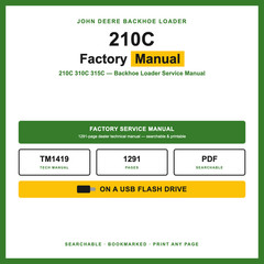 John Deere 210C 310C 315C Backhoe Loader Service Repair Manual TM1419 USB