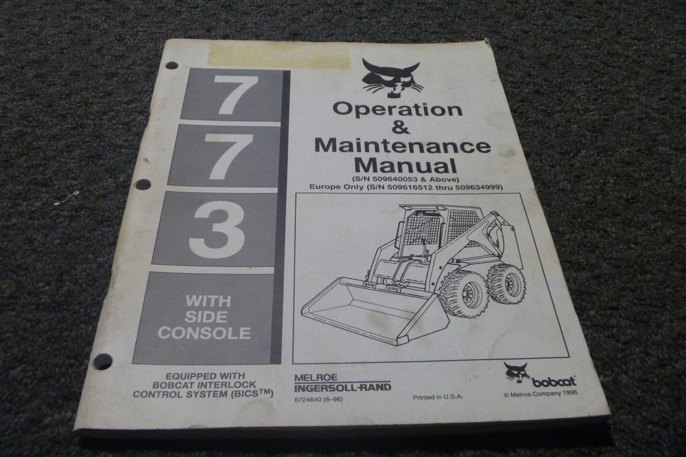 Bobcat Melroe IR 773 Skid Steer Loader Operator Maintenance Manual 509640053- xz