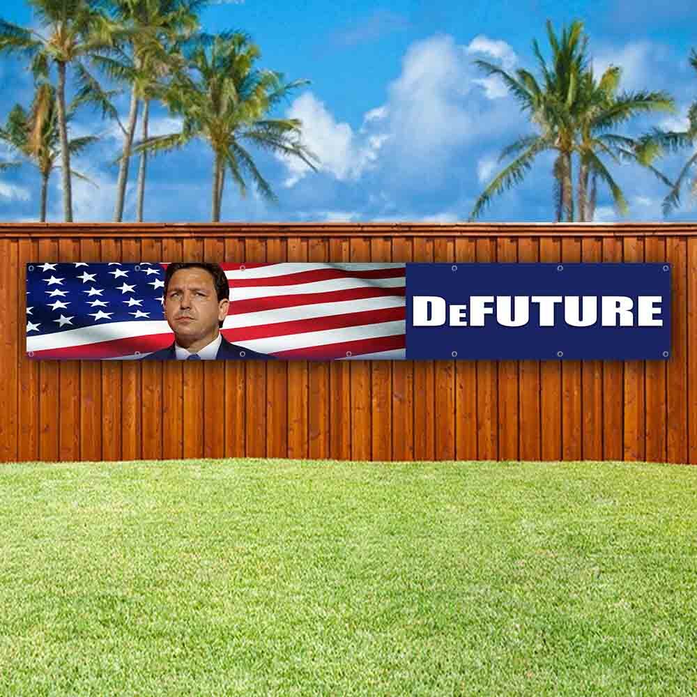 DESANTIS DEFUTURE XXL Banner Advertising Vinyl Flag Sign Many Sizes LARGE SIZES