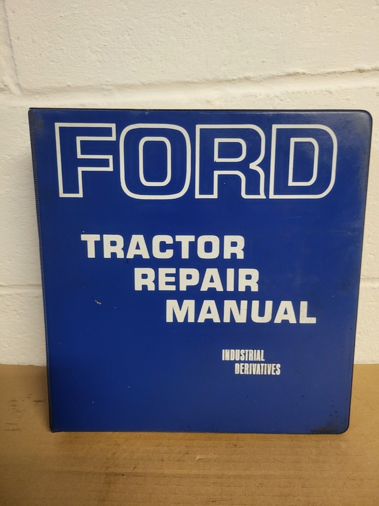 VINTAGE FORD TRACTOR REPAIR MANUAL INDUSTRIAL DERIVATIVES (LT504)