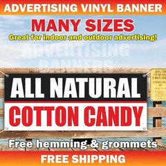 ALL NATURAL COTTON CANDY Advertising Banner Vinyl Mesh Sign Poster Free Shipping
