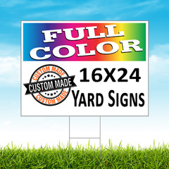 96 16×24 Full Color, Double Sided Custom Yard Signs w/ stakes and 30 min Design