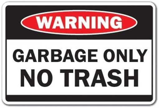 SignMission 5 x 7 in. Garbage Only Decal – Trash Can Dumpster