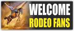 Welcome Rodeo Fans Advertising Banner Vinyl Mesh Sign Cowboys Show Bulls Horses