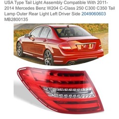 Left Driver Side Tail Light for 2011-2014 Mercedes Benz W204 C-Class
