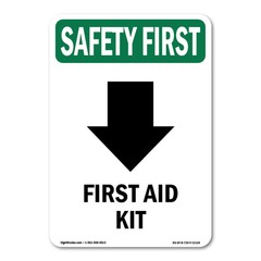 First Aid Kit OSHA Safety First Sign Metal Plastic Decal