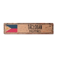 TACLOBAN PHILIPPINES Vintage Street Sign Filipino flag city country road rustic