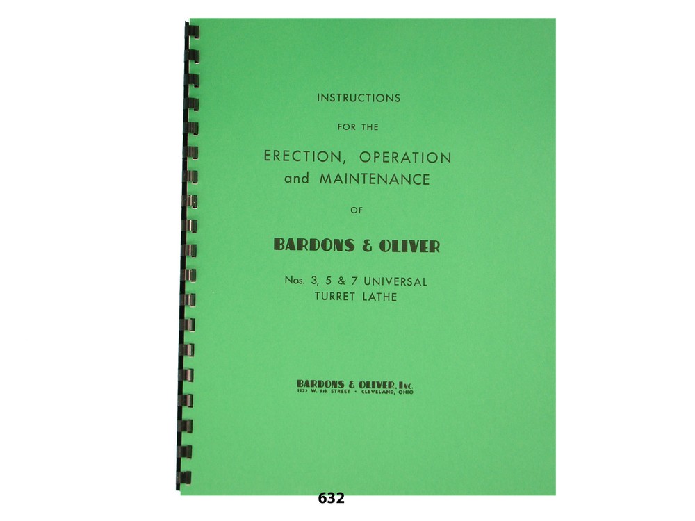 Bardons & Oliver No.’s 3, 5, & 7 Turret Lathe Operator & Maintenance Manual *632
