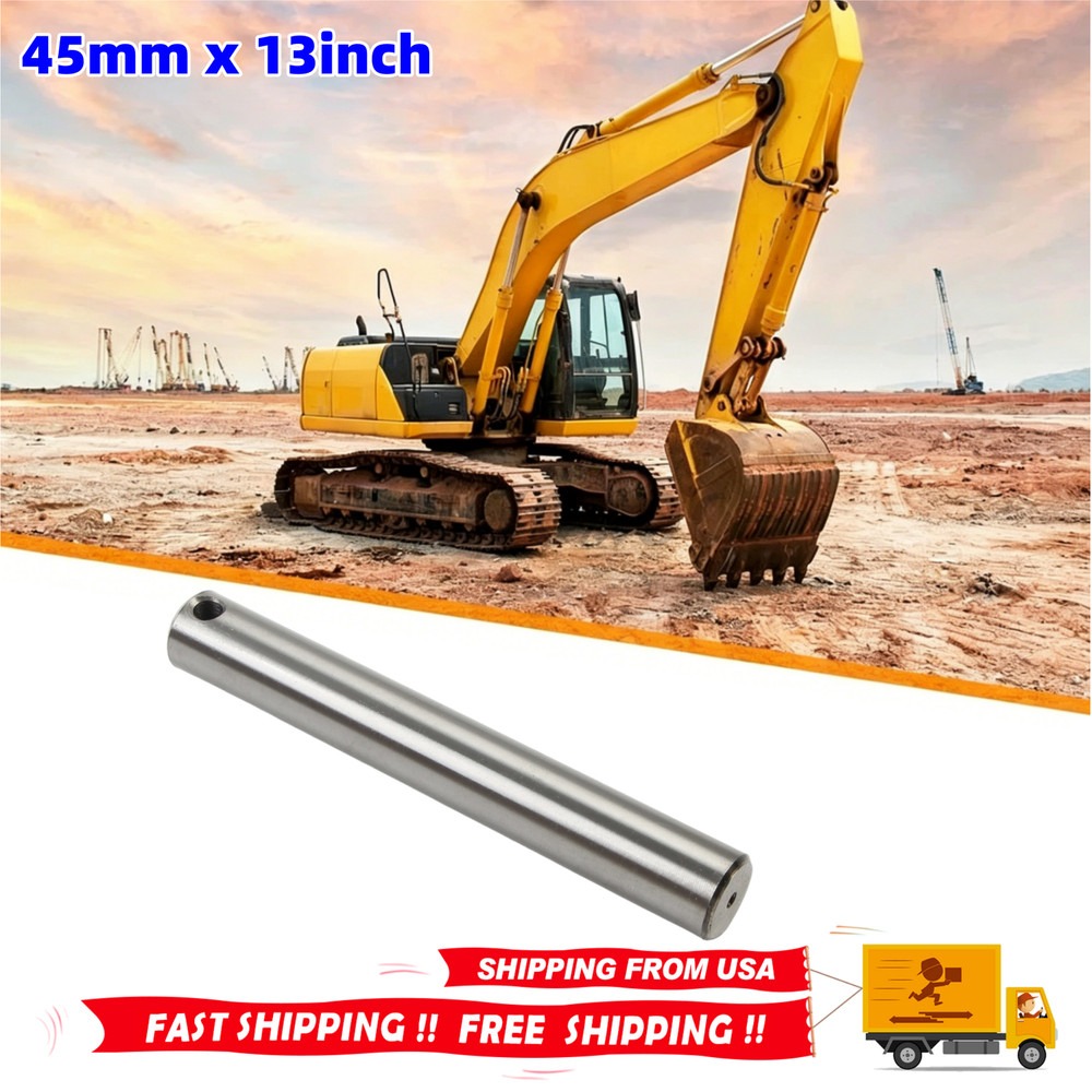 45mm x 330mm Excavator Universal Bucket Pin 13” For CAT Deere Komatsu New