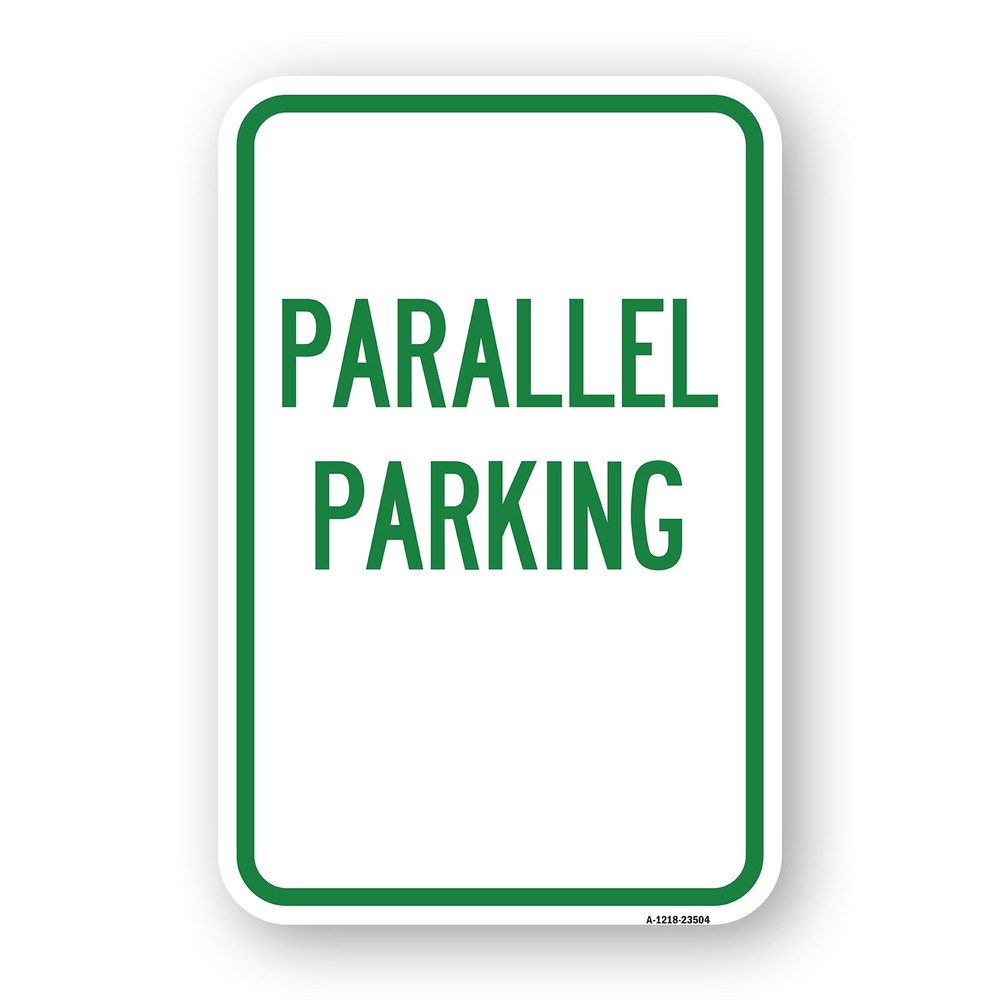 Parallel Parking Heavy Gauge Aluminum Parking Sign Rust Proof