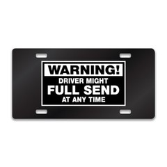 Warning! Driver Might Funny Chrome or Black Acrylic License Plate CUSTOM LP0237