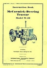 International McCormick Deering W-30 W30 Tractor Operators Instruction Manual IH