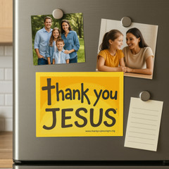 Thank You Jesus Magnets size: 6 x 4.5